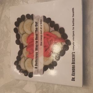 A Delicious Way to Heal the Gut Dr Kendra Becker s simple recipes to better help